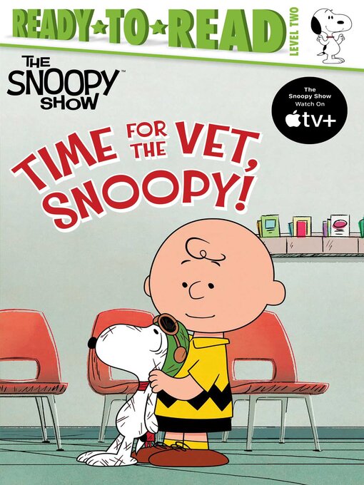 Title details for Time for the Vet, Snoopy! by Charles  M. Schulz - Wait list